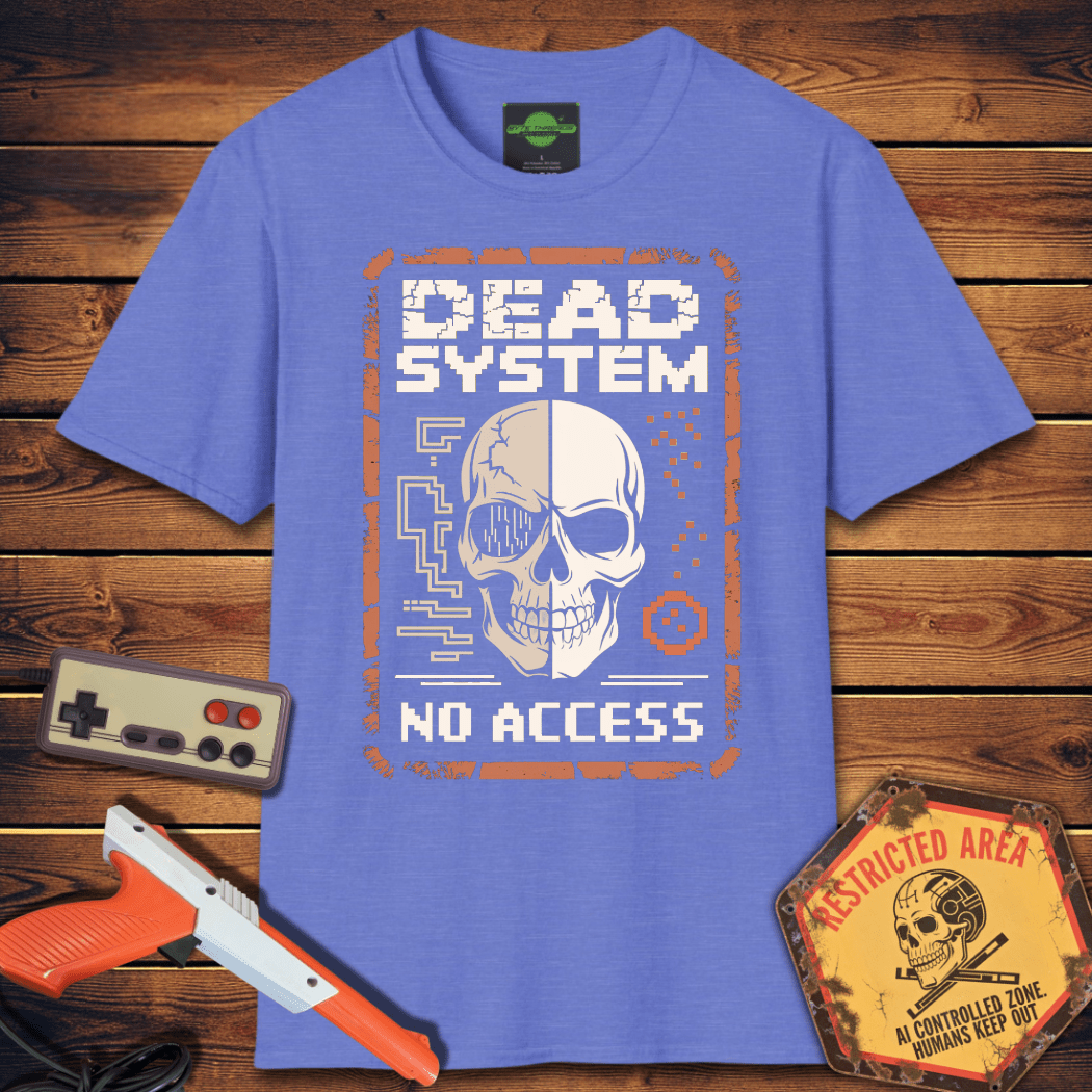 T-Shirt dead system no access