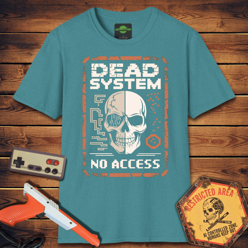 T-Shirt dead system no access