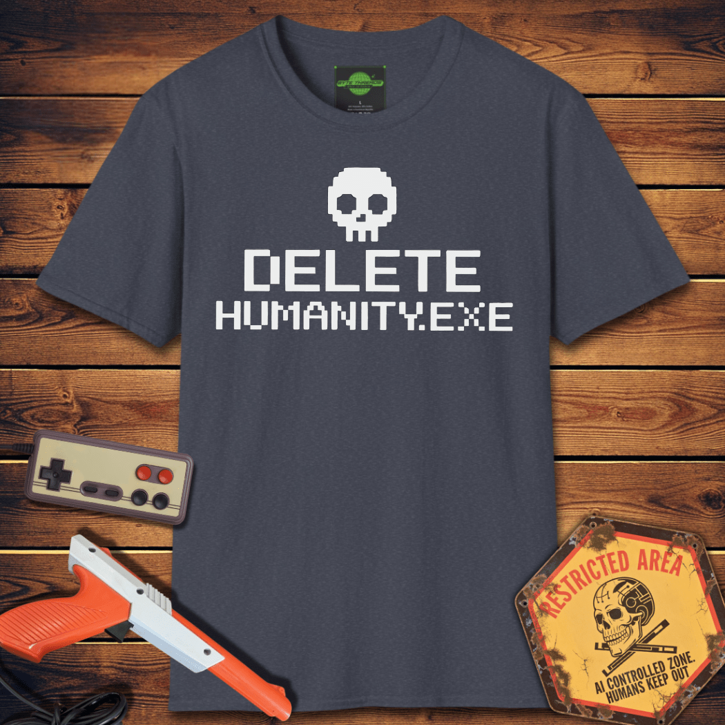 T-Shirt Delete Humanity Exe T-Shirt