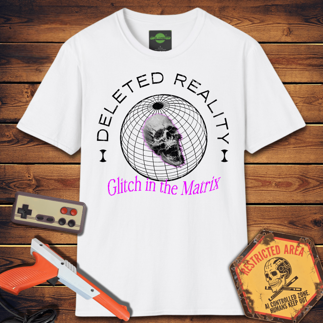 T-Shirt Deleted Reality T-Shirt