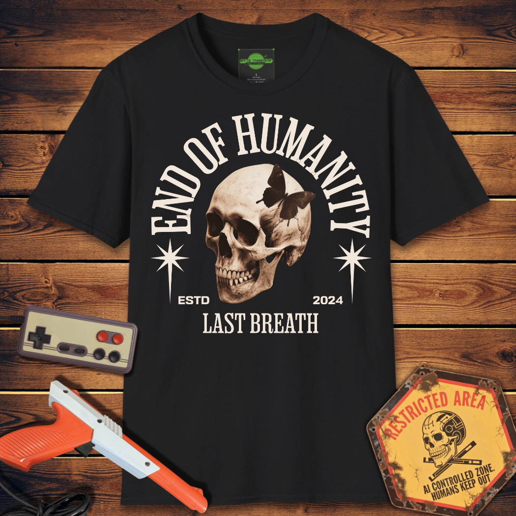 T-Shirt End of Humanity T-Shirt