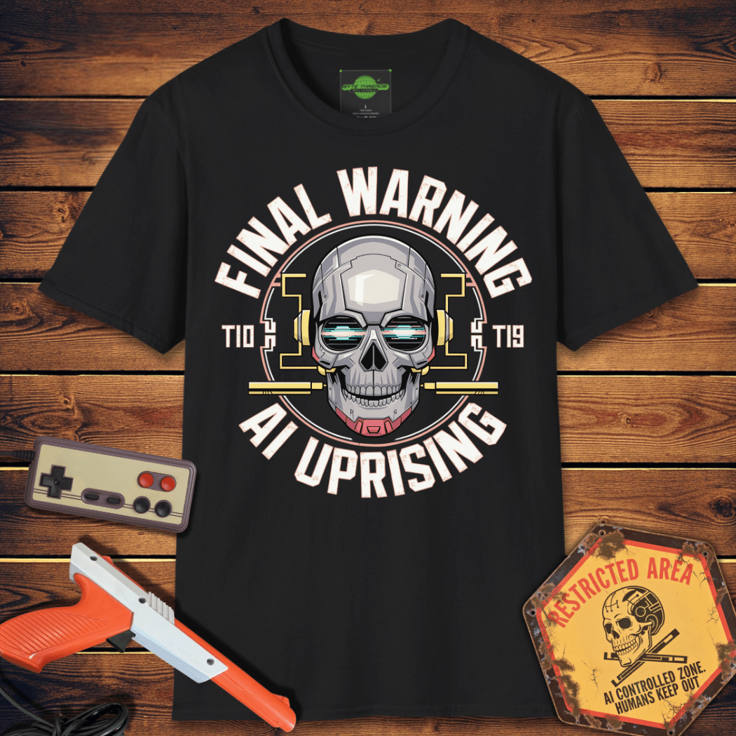 T-Shirt final warning ai uprising