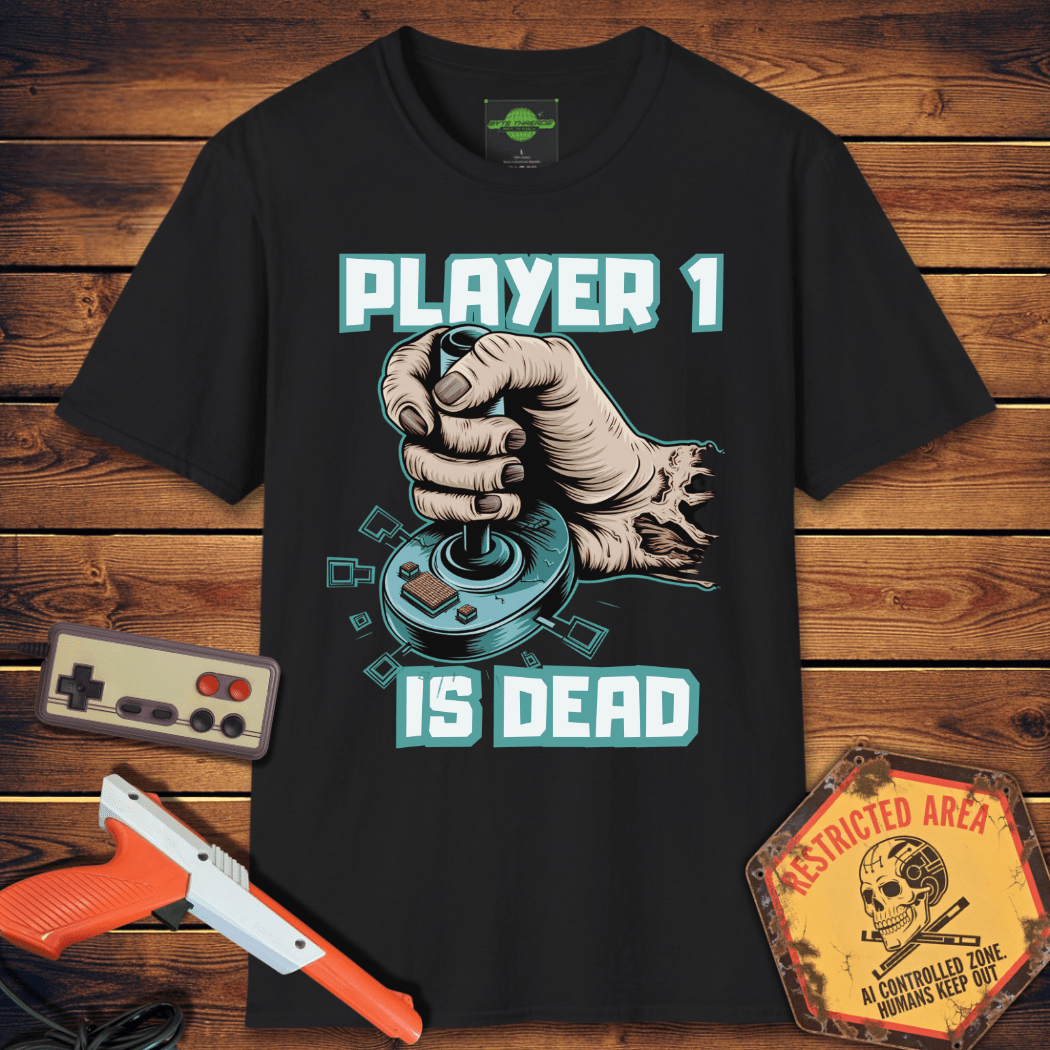 T-Shirt player 1 is dead