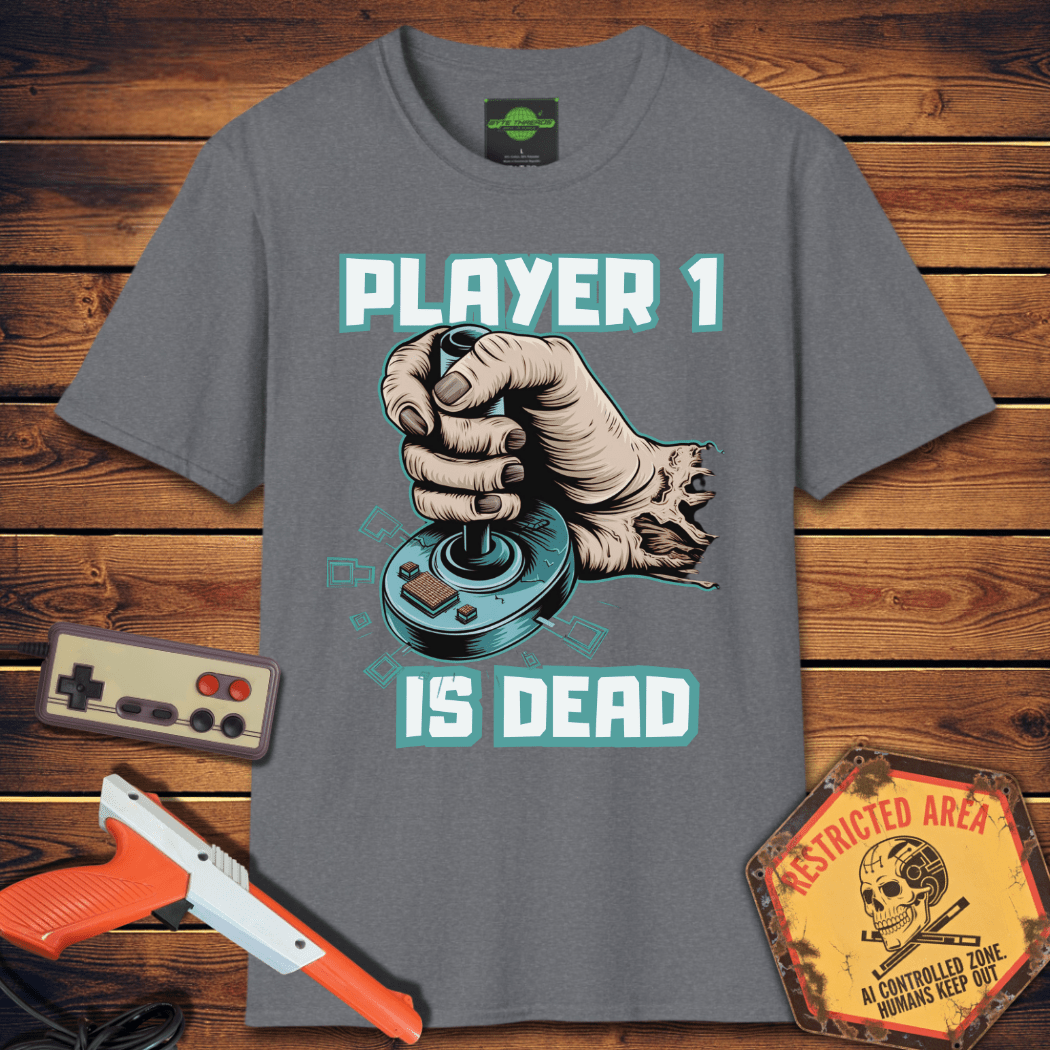 T-Shirt player 1 is dead