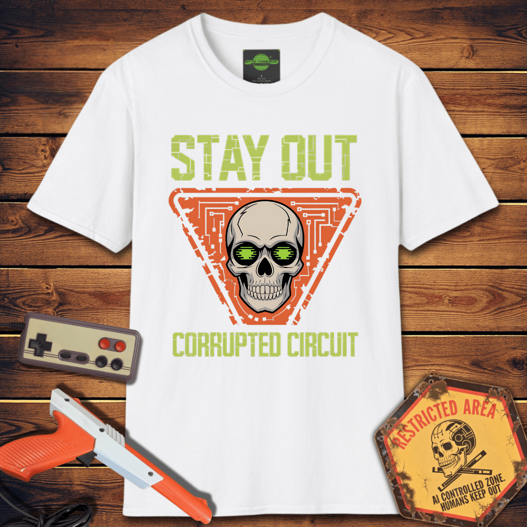 T-Shirt stay out corrupted