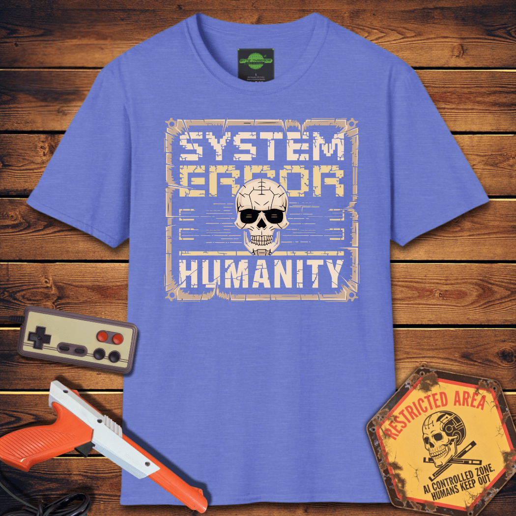 T-Shirt system error humanity