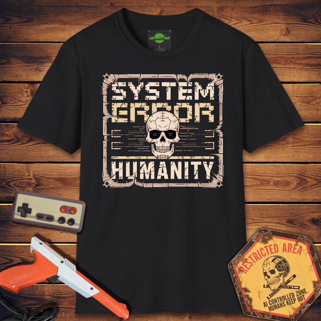 T-Shirt system error humanity