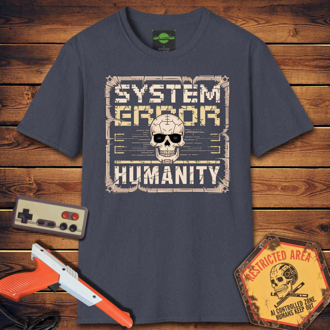 T-Shirt system error humanity