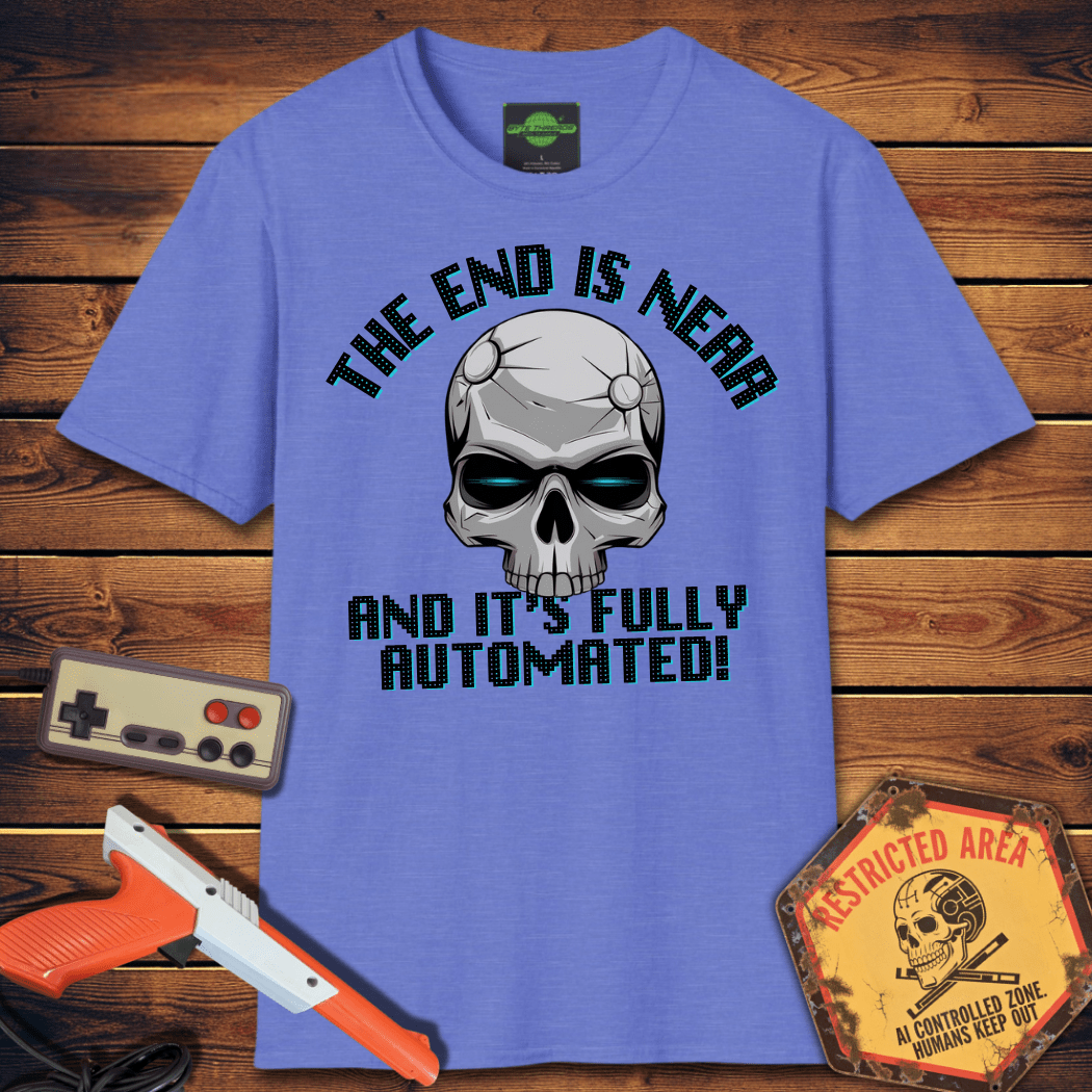 T-Shirt the end is near