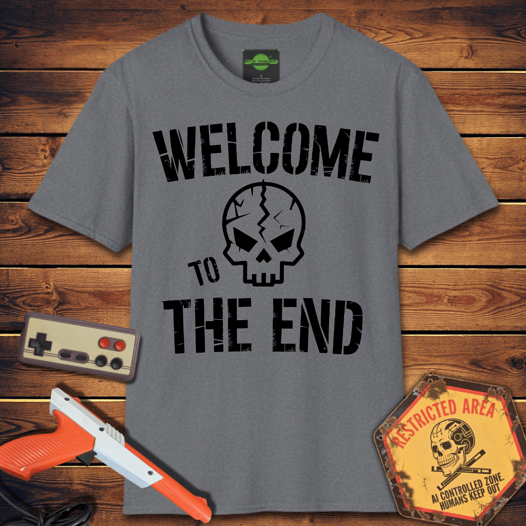 T-Shirt Welcome To the End T-Shirt